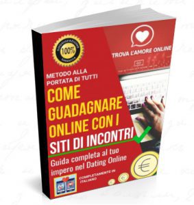 come guadagnare con i siti di incontri